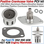Pcv Kit Ford Fe Intake Manifold - Aluminum Breather Basket & Stainless Valve. Fixed Price $74.99.