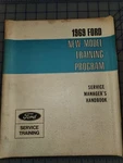 1969 Ford New Model Service Managers Handbook Training Manual. Fixed Price $98.99.