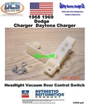 1968 1969 Charger Daytona Headlight Door Vacuum Switch 2864029 New Mopar. Fixed Price $9.99.