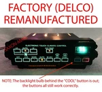 Delco Reman 85-90 Buick Electra Park Ave & 88-91 Lesabre Elect. Climate Control. Fixed Price $277.77.