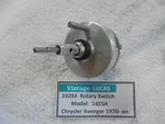 Lucas Vintage #39284, 3-POS Rotary Switch, Chrysler Avenger 1970- Onwards. Fixed Price $28.50.