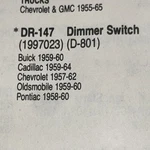 Niehoff DR-147 Dimmer Switch Fits 1957-1964 Gm Including Cadillac Some Years. Fixed Price $29.99.
