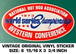 Nhra 1973 Western Conference World Series - Vintage Original Decal Sticker. Fixed Price $10.14.